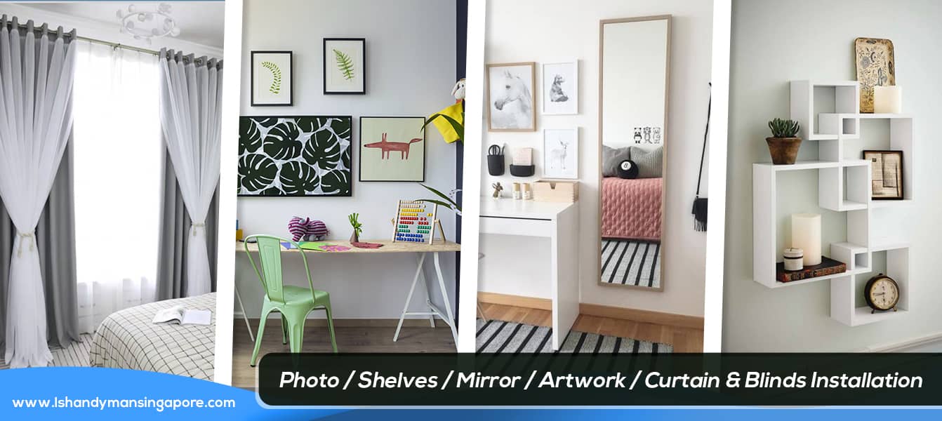 Photo, Shelves, Mirror, Artwork, Curtain & Blinds Installation